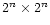 $2^n\times 2^n$