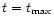 $t=t_{{\rm max}}$