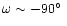 $\omega \sim -90\hbox {$^\circ $ }$