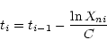 \begin{displaymath}t_i = t_{i-1} - \frac{\ln X_{ni}}{C}
\end{displaymath}