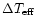 $\Delta T_{\rm eff}$