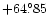 $+64{{\rlap.}{^{\circ}}}85$