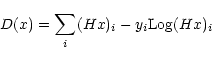\begin{displaymath}D(x)=\sum_i(Hx)_i-y_i{\rm Log}(Hx)_i
\end{displaymath}
