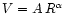 $V = A\,R^\alpha$