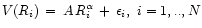 $V(R_i)\,=\,A\,R_i^\alpha \,+ \,
\epsilon_i,~i=1,..,N$