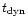 $t_{\rm {dyn}}$