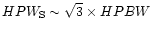 $HPW_{\rm S} \sim \sqrt{3}
\times HPBW$