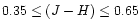 $0.35 \leq (J-H) \leq 0.65$