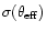 $\sigma (\theta _{{\rm eff}})$