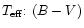 $T_{{\rm eff}}{:}~(B-V)$