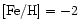 $\rm [Fe/H] =-2$
