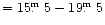 $=15\hbox{$.\!\!^{\rm m}$ }5 -19\hbox{$.\!\!^{\rm m}$ }5$