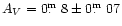 ${ A_V=0\hbox{$.\!\!^{\rm m}$ }8\pm0\hbox{$.\!\!^{\rm m}$ }07}$