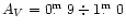 ${A_V=0\hbox{$.\!\!^{\rm m}$ }9\div1\hbox{$.\!\!^{\rm m}$ }0}$