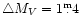 $\bigtriangleup M_V=1{}^{\rm m}\!\!\!.\,4$