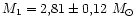 $M_1 = 2,81 \pm 0,12~M_\odot$