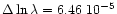 $\Delta \ln \lambda = 6.46 \
10^{-5}$