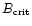 $B_{\rm crit}$