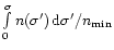 $\int\limits_0^\sigma n(\sigma')\,{\rm d}\sigma'/n_{\rm min}$