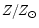 $Z/Z_\odot$