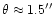 $\theta\approx1.5''$