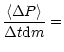 $\displaystyle \frac{\left\langle\Delta P\right\rangle}{\Delta t {\rm d}m} =$