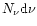 $N_{\nu}{\rm d}\nu$