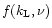 $f(k_{\rm L}, \nu)$