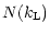 $\displaystyle N(k_{\rm L})$