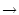 $\textstyle \rightarrow$