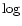 ${\rm log}$