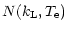 $\displaystyle N(k_{\rm L},T_{\rm e})$