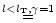 $\textstyle \stackrel{l < l_{\rm T},\gamma=1}{=}$