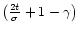 ${\left(\frac{2t}{\sigma}+ 1-\gamma\right)}$
