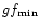 $gf_{\rm min}$