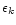 $\epsilon_k$