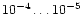 $10^{-4} \ldots 10^{-5}$