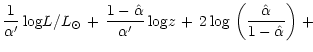 $\displaystyle \frac{1}{\alpha'} \,{\rm log}L/L_{\odot}\,+ \,
\frac{1 - \hat \al...
... log}z \,+\,
2\,{\rm log}\,\left(\frac{\hat \alpha}{1 - \hat \alpha}\right)\, +$