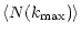 $\displaystyle \left\langle N(k_{\rm max})\right\rangle$