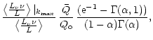 $\displaystyle \frac{\left\langle \frac{L_{\nu}\nu}{L}\right\rangle\vert _{k_{\r...
...{\rm o}}\,
\frac{({\rm e}^{-1} - \Gamma(\alpha,1))}{(1-\alpha) \Gamma(\alpha)},$