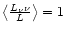 $\left\langle \frac{L_{\nu}\nu}{L}\right\rangle= 1$