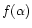$f(\alpha)$