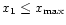 $x_{1}\le x_{\rm max}$