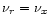 $\nu_r= \nu_x$