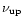 $\nu_{\rm up}$