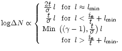$\textstyle {\rm log}\Delta N \propto
\left\{ \begin{array}{rl}
\frac{\displayst...
...frac{\displaystyle i_{\rm e}}{\displaystyle t}+l_{\rm min}.
\end{array} \right.$