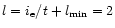 $l= i_{\rm e}/t +l_{\rm min}= 2$