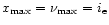 $x_{\rm max}= \nu _{\rm max}= i_{\rm e}$