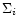 $\Sigma_i$