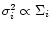 $\sigma_i^2 \propto \Sigma_i$